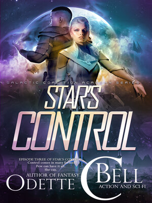 cover image of Star's Control Episode Three